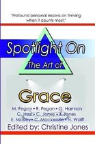 Spotlight on the Art of Grace