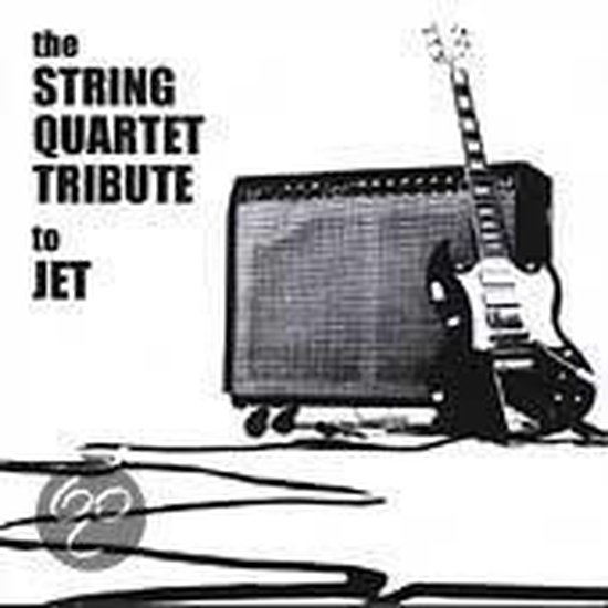 Various (String Quartet) Jet Tribute (CD), Jet CD (album) Muziek