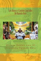 Los Akoses Y Caminos Sagrados de Ogunda Kete