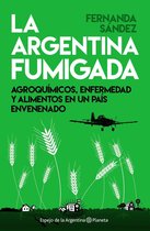 Espejo de la Argentina - La Argentina fumigada