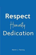 Respect Honesty Dedication