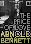 Arnold Bennett Collection - The Price of Love