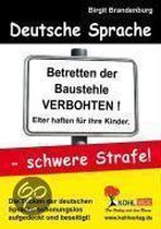 Deutsche Sprache - schwere Strafe!