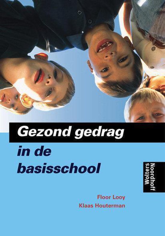 Gezond gedrag in de basisschool - 3e Geheel Herziene druk - cover