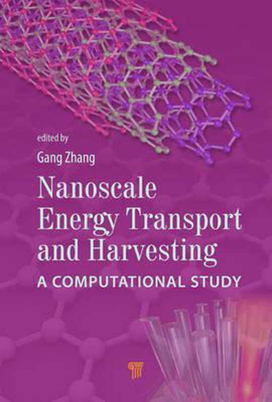 Nanoscale Energy Transport and Harvesting 9789814463027 Zhang Gang