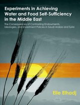 Experiments in Achieving Water and Food Self-Sufficiency in the Middle East
