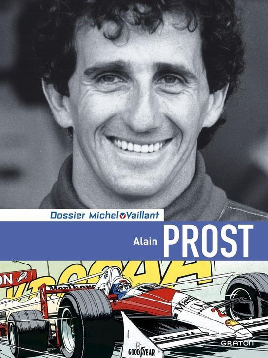 Cover van het boek 'Dossier Michel Vaillant / Hc12. Alain Prost' van Philippe Graton