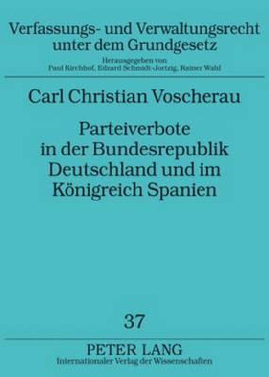 Parteiverbote in der Bundesrepublik Deutschland und im Köni ... - cover