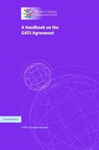 A Handbook on the GATS Agreement