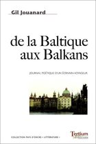Pays d'encre - De la Baltique aux Balkans