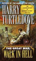Southern Victory: The Great War 2 - Walk in Hell (The Great War, Book Two)