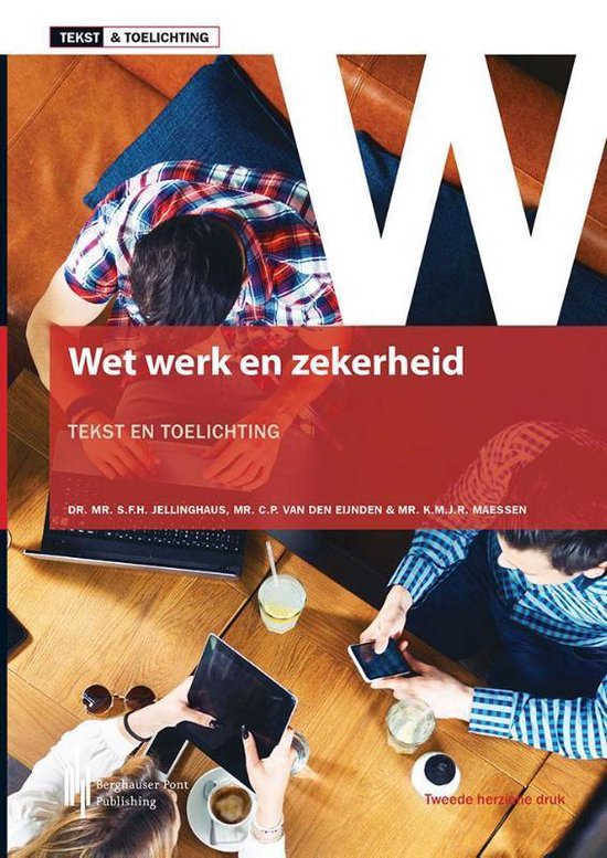 Wet werk en zekerheid, Tekst & Toelichting - C.P. van den Eijnden | 