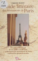 Guide littéraire des monuments de Paris