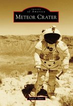 Images of America - Meteor Crater