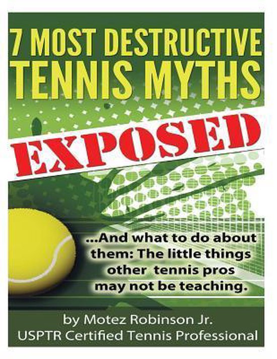 7 Most Destructive Tennis Myths - cover