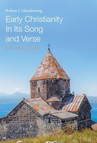 Early Christianity In Its Song and Verse