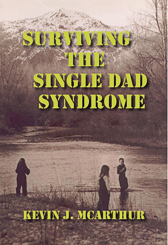 Surviving the Single Dad Syndrome - cover