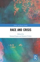 Ethnic and Racial Studies- Race and Crisis