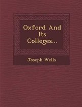 Oxford and Its Colleges...