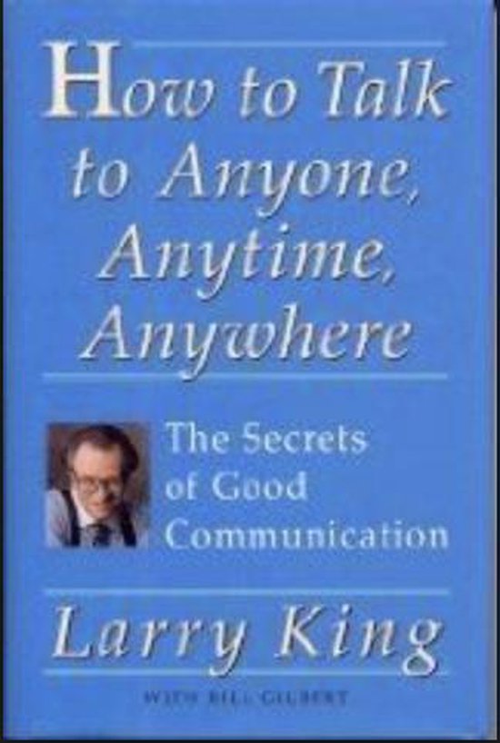 How to Talk to Anyone, Anytime, Anywhere - cover