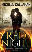 Timewalker Chronicles 1 - Red Night