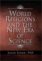 World Religions and the New Era of Science