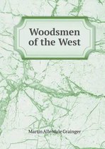 Woodsmen of the West