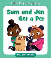 Little Blossom Stories - Sam and Jen Get a Pet