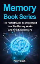 Memory Book Series - The Perfect Guide To Understand How Our Memory Works To Avoid Alzheimer's. - Memory Book Series: The Perfect Guide To Understand How Our Memory Works To Avoid Alzheimer's.