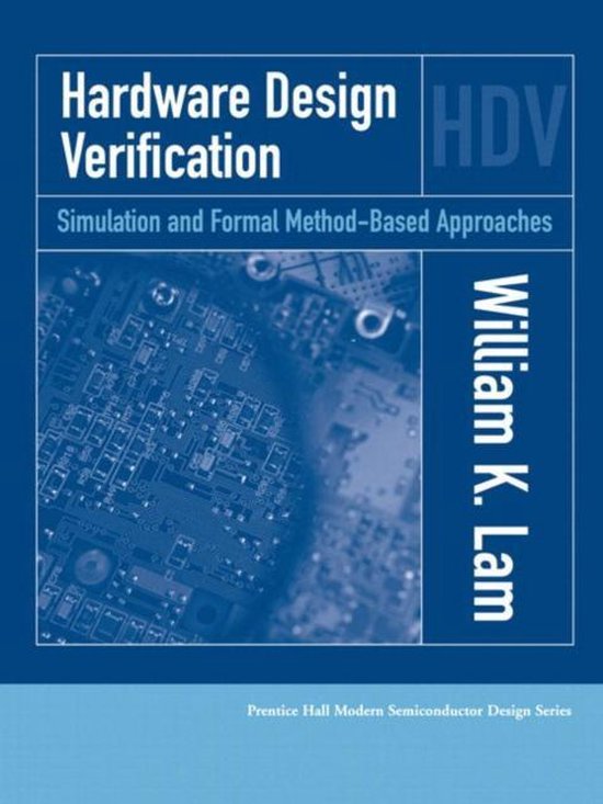 Hardware Design Verification 9780137010929 William K. Lam Boeken