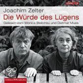 Zelter, J: Würde des Lügens/CD