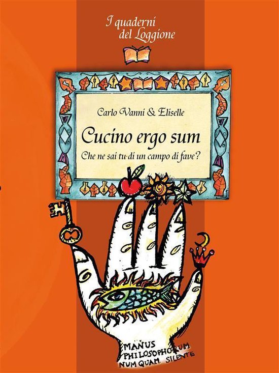 I Quaderni del Loggione, cultura enogastronomica - Cucino er ... - cover