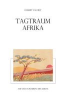 Tagtraum Afrika