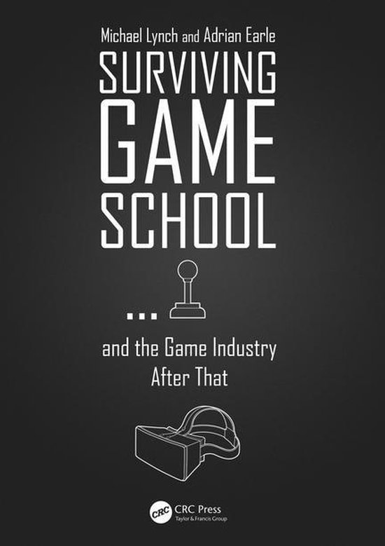 Surviving Game School…and the Game Industry After That - cover