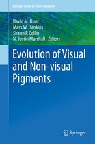 Springer Series in Vision Research 4 - Evolution of Visual and Non-visual Pigments