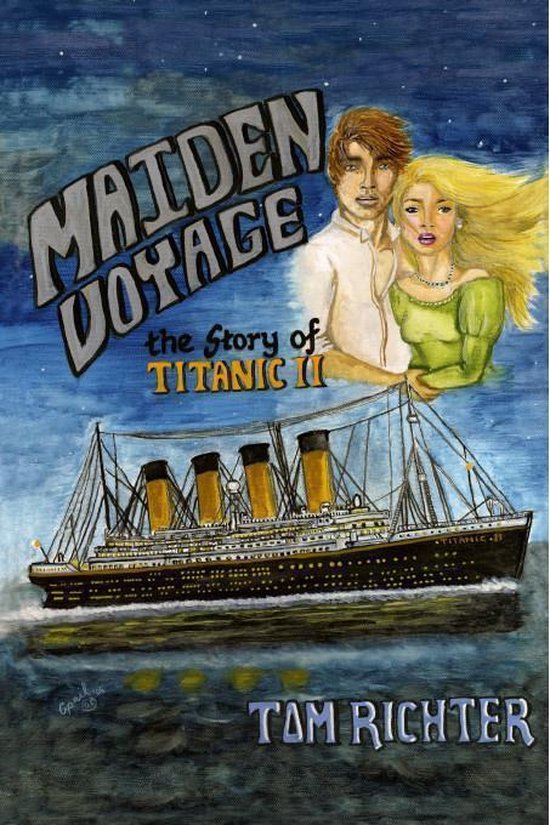 Maiden Voyage The Story of Titanic II (ebook), T. Richter