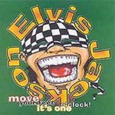 Elvis Jackson - Move Your Feet It'S One O Clock