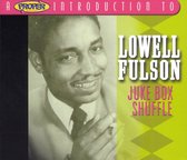 Proper Introduction to Lowell Fulson: Juke Box Shuffle