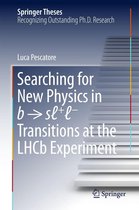 Springer Theses - Searching for New Physics in b → sℓ+ℓ− Transitions at the LHCb Experiment
