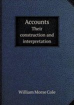 Accounts Their construction and interpretation