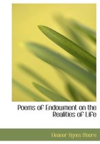 Poems of Endowment on the Realities of Life