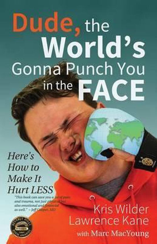 Dude, The World's Gonna Punch You in the Face - cover