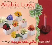 Best Arabic Love Album in the World...Ever, Vol. 2