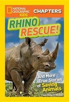 Nat Geo Kids Chapters Rhino Rescue