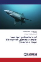 Invasion potential and biology of Cyprinus carpio (common carp)