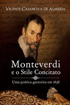 Monteverdi e o stile concitato - uma poética guerreira em 1638