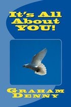 It's All about You!