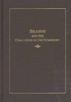 Brahms and the Challenge of the Symphony