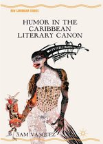 New Caribbean Studies - Humor in the Caribbean Literary Canon