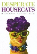 Desperate Housecats